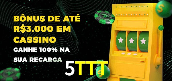 5TTT melhor bônus de depósito